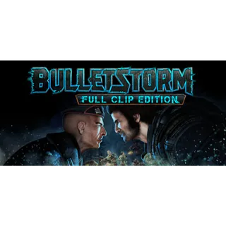 Bulletstorm: Full Clip Edition