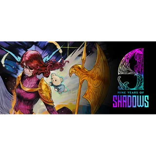 9 Years of Shadows