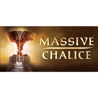 Massive Chalice