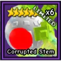 6X CORRUPTED STEM GTD BUNDLE