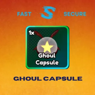 GHOUL CAPSULE | ANIME LAST STAND