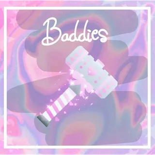 Sledgehammer - BADDIES