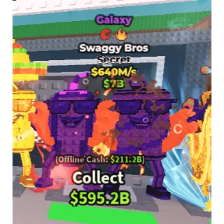 Galaxy Swaggy Bros 640M/s