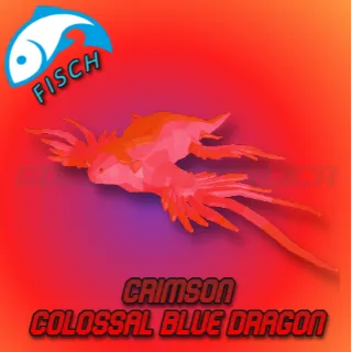 Crimson Colossal Blue Dragon [ FISCH ]