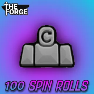 x100 Spin Rolls [ THE FORGE ]