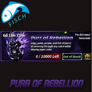 Purr of Rebellion [ FISCH ]