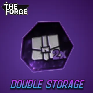 Double Storage [ THE FORGE ]
