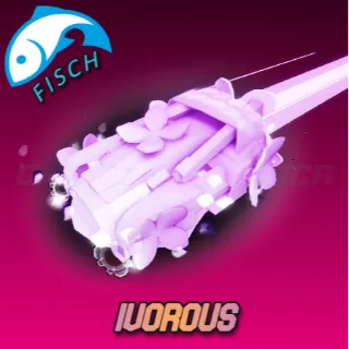IVOROUS [ FISCH ]