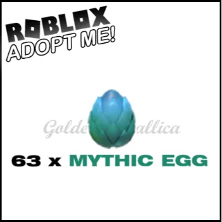 63 Mythic Egg