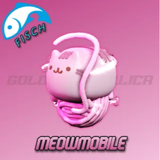 Meowmobile [ FISCH ]