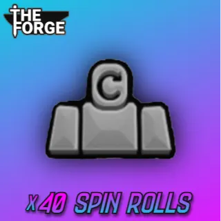 x40 Spin Rolls [ THE FORGE ]