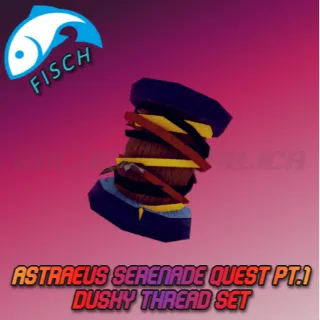 DUSKY THREAD Astraeus Serenade quest stage 1