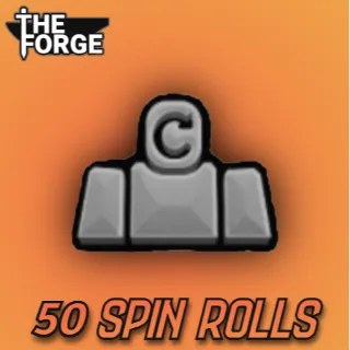 x50 Spin Rolls [ THE FORGE ]