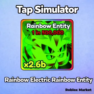 Rainbow Electric Rainbow Entity - Tap Simulator