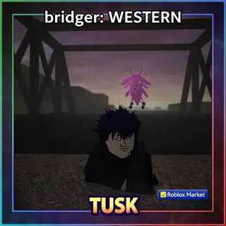 bridger: WESTERN - Tusk