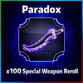 Paradox - x100 Special Weapon Reroll
