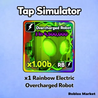 Tap Simulator | Rainbow Electric Overcharged Robot