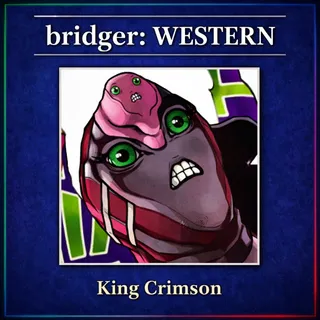 bridger: WESTERN -  King Crimson