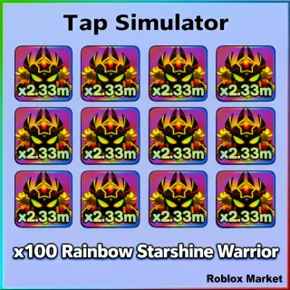 Tap Simulator | x100 Rainbow Starshine Warrior