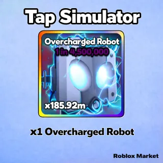 Tap Simulator | Overcharged Robot