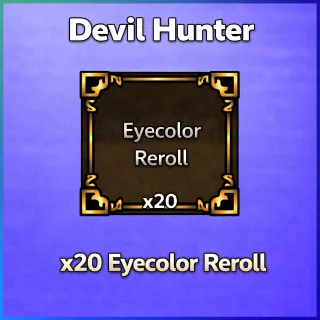 Devil Hunter | x20 Eyecolor Reroll