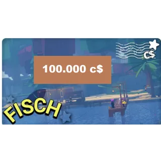 fisch - 100,000 c$