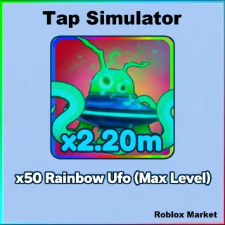 Tap Simulator | x50 Rainbow Ufo (Max)