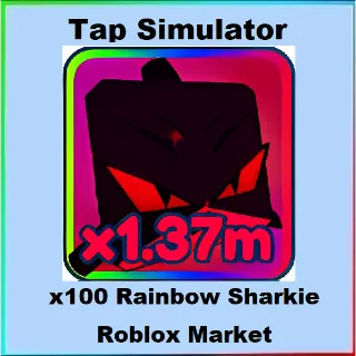 Tap Simulator | x100 Rainbow Sharkie