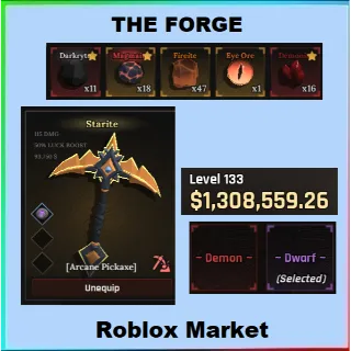 The Forge  | Demon | LvL 132 | 1.3m $ | Arcane Pickaxe |