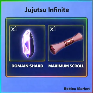 Jujutsu Infinite |  Maximum Scroll +  Domain Shard