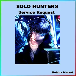 Solo Hunters | Service Request (Read Description)