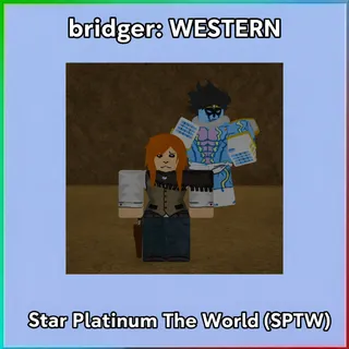 bridger: WESTERN - Star Platinum The World (SPTW)