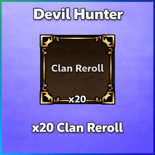 Devil Hunter | x20 Clan Reroll