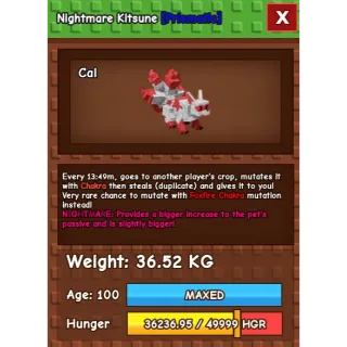 Nighmare Kitsune | 36.52 KG|MAX LVL