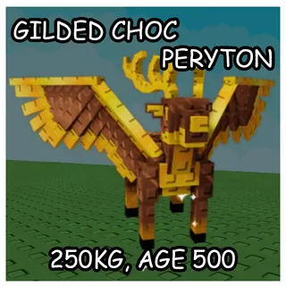 GILDED CHOC PERYTON 250KG+ GCP| GROW A GARDEN | GAG |