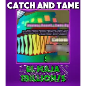CATCH AND TAME 