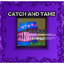 catch and tame