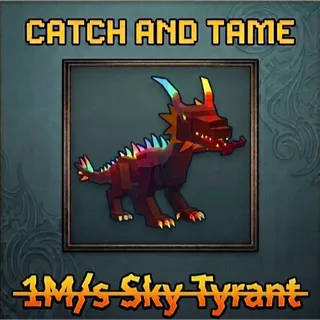 CATCH AND TAME 