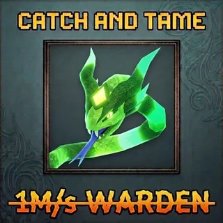 CATCH AND TAME 