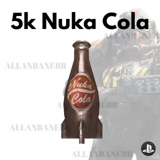 5k Nuka Cola