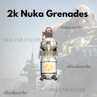 2k Nuka Grenades