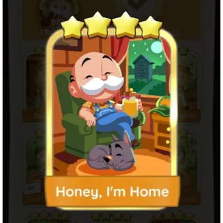 Honey, I'm Home
