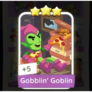 Gobblin' Goblin Monopoly Go