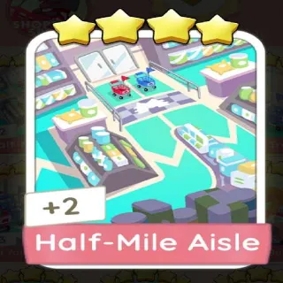 Half-Mile Aisle Monopoly Go