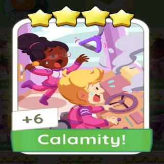 Calamity! Monopoly Go