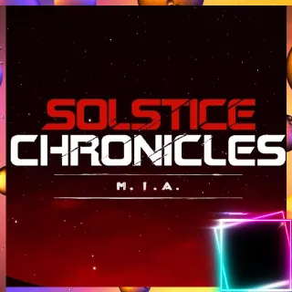 Solstice Chronicles: MIA