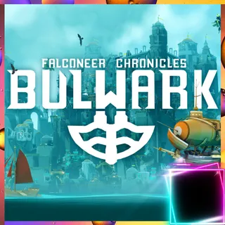 Bulwark: Falconeer Chronicles