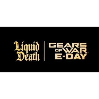 Gears of War EDay Liquid Death Steam