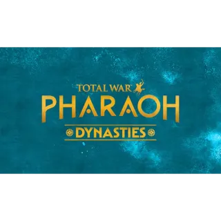 Total War: PHARAOH DYNASTIES