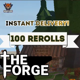 🛠️ The Forge - 100 rerolls